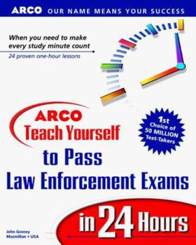 Paperback Teach Yourself to Pass Law Enforcement Exams in 24 Hours Book