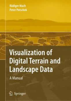 Paperback Visualization of Digital Terrain and Landscape Data: A Manual Book