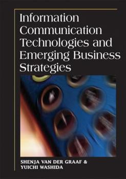 Hardcover Information Communication Technologies and Emerging Business Strategies Book