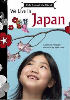 Hardcover Kids Around the World: We Live in Japan Book