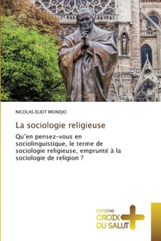 Paperback La sociologie religieuse [French] Book