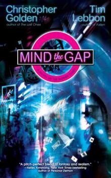 Paperback Mind the Gap: A Novel of the Hidden Cities Book