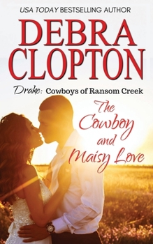 Drake (Cowboys of Ransom Creek) - Book #6 of the Cowboys of Ransom Creek