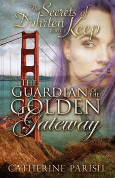 Paperback The Guardian of the Golden Gateway Book