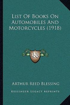 Paperback List of Books on Automobiles and Motorcycles (1918) Book