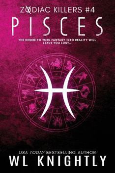 Pisces - Book #4 of the Zodiac Killers