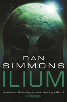 Ilium - Book #1 of the Ilium/Olympos