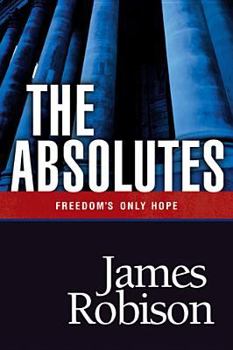 Paperback The Absolutes: Freedom's Only Hope Book