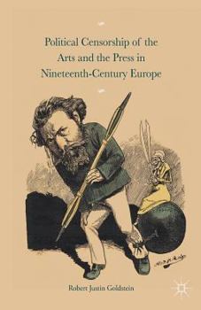 Paperback Political Censorship of the Arts and the Press in Nineteenth-Century Book