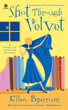 Shot Through Velvet: A Crime of Fashion Mystery - Book #7 of the Crime of Fashion
