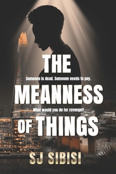 Paperback The Meanness of Things Book