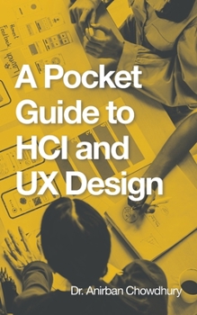 Paperback A Pocket Guide to Hci and Ux Design Book