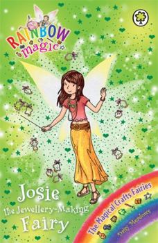 Josie the Jewellery-Making Fairy - Book #144 of the Rainbow Magic