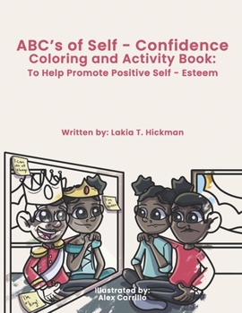 Paperback ABC's of Self-Confidence Coloring & Activity Book: : To Help Promote Positive Self-Esteem Book