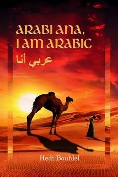 Paperback Arabi ana, I am Arabic: The Arab World Book