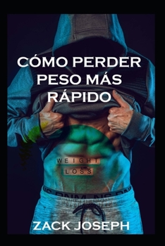 Paperback Cómo Perder Peso Más Rápido [Spanish] Book