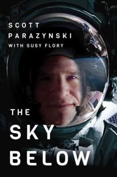 Hardcover The Sky Below: A True Story of Summits, Space, and Speed Book