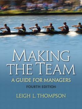 Paperback Making the Team: A Guide for Managers Book