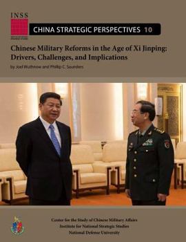 Paperback Chinese military reforms in the age of Xi Jinping: drivers, challenges, and implications Book