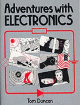 Paperback Adventures with Electronics Book