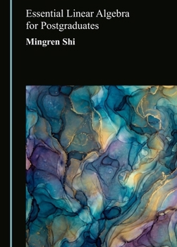 Hardcover Essential Linear Algebra for Postgraduates Book