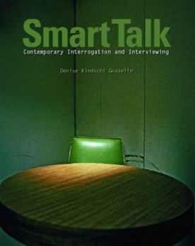 Paperback Smart Talk: Contemporary Interviewing and Interrogation Book