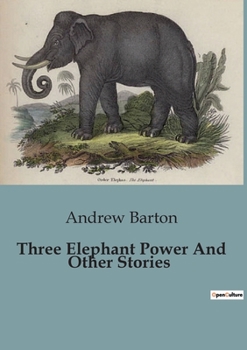 Paperback Three Elephant Power And Other Stories Book