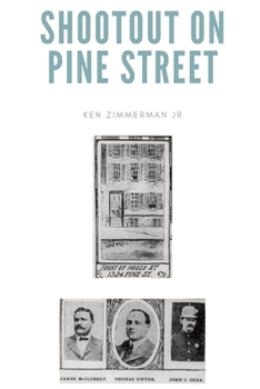 Paperback Shootout on Pine Street: The Illinois Central Train Robbery and Aftermath Book