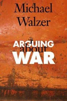 Hardcover Arguing About War Book