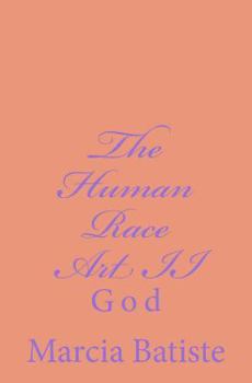 Paperback The Human Race Art II: God Book