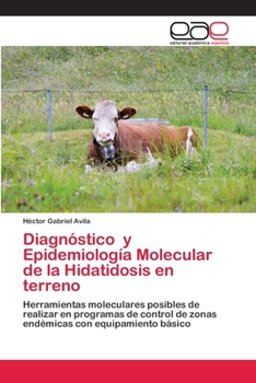 Paperback Diagnóstico y Epidemiología Molecular de la Hidatidosis en terreno [Spanish] Book