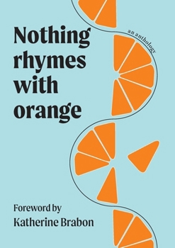 Paperback Nothing Rhymes with Orange Book