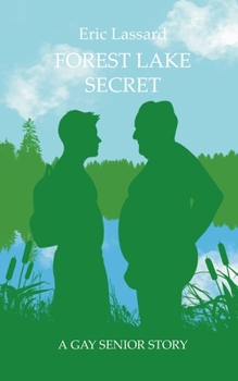 Paperback Forest Lake Secret: A Gay Senior Story Book