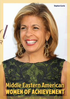 Hardcover Middle Eastern American Women of Achievement Book