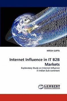 Paperback Internet Influence in It B2B Markets Book