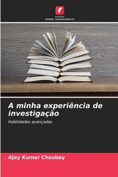 Paperback A minha experiência de investigação [Portuguese] Book