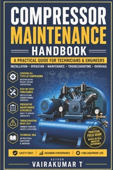 Paperback Compressor Maintenance Handbook: A Practical Guide for Technicians & Engineers Book