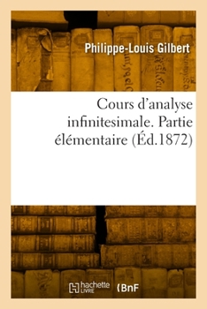 Paperback Cours d'Analyse Infinitesimale. Partie Élémentaire [French] Book