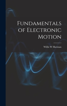 Hardcover Fundamentals of Electronic Motion Book