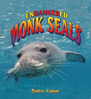 Library Binding Endangered Monk Seals Book