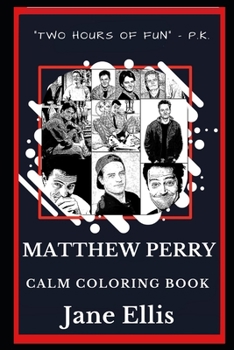 Paperback Matthew Perry Calm Coloring Book