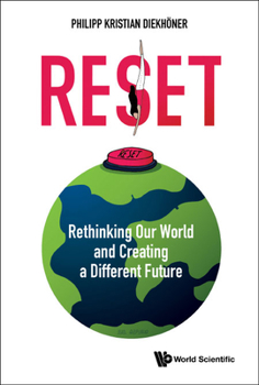 Hardcover Reset: Rethinking Our World and Creating a Different Future Book