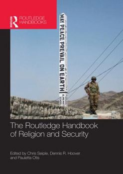 Paperback The Routledge Handbook of Religion and Security Book