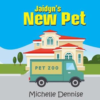 Paperback Jaidyn's New Pet Book