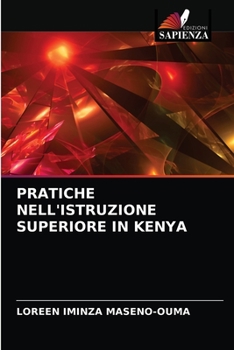 Paperback Pratiche Nell'istruzione Superiore in Kenya [Italian] Book