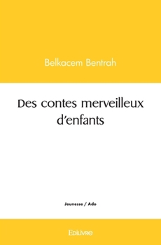 Paperback Des contes merveilleux d'enfants [French] Book