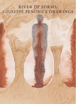 Hardcover River of Forms: Giuseppe Penone's Drawings Book