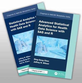 Misc. Statistical Analytics for Health Data Science with SAS and R, Two-Volume Set Book