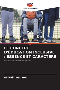 Paperback Le Concept d'Éducation Inclusive: Essence Et Caractère [French] Book