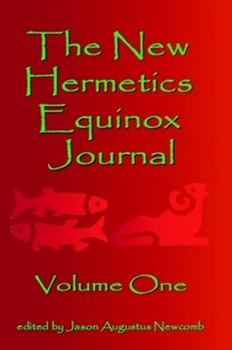 Paperback The New Hermetics Equinox Journal Volume One Book